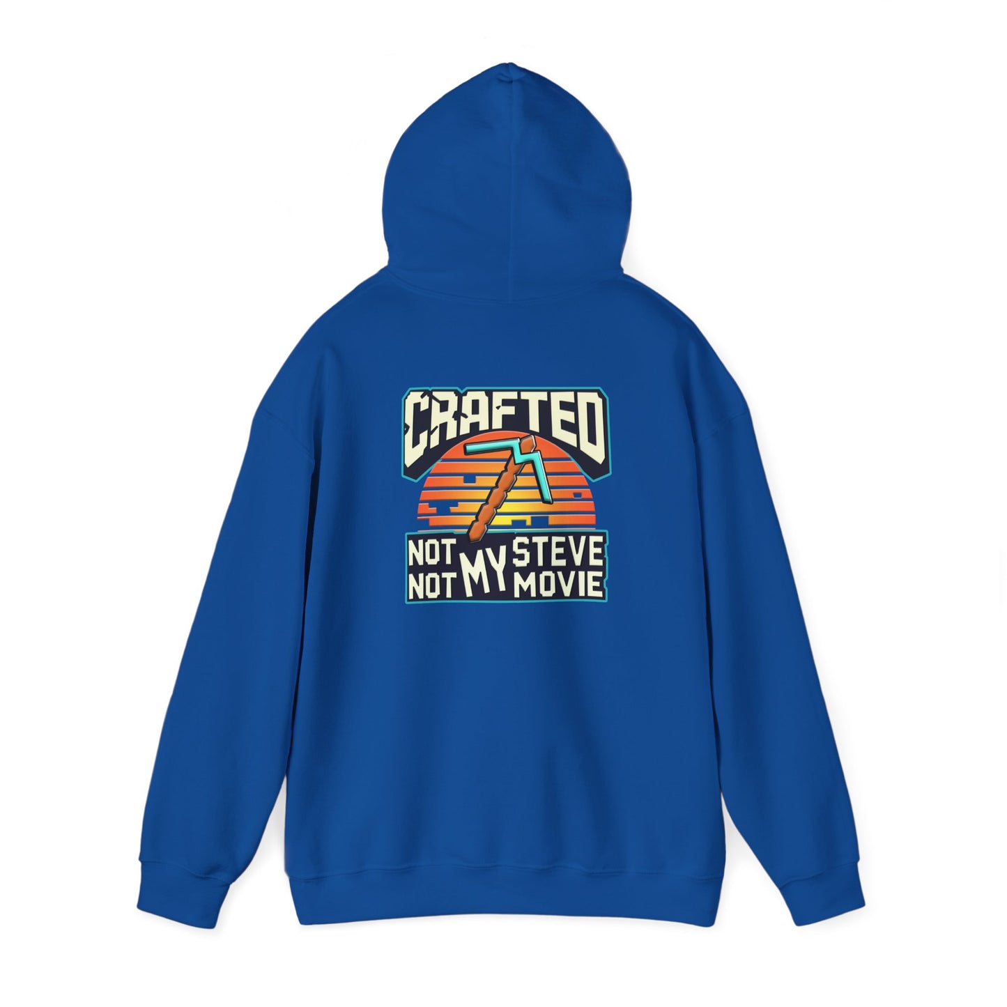 Crafted Comfort Hoodie: Not My Steve Edition