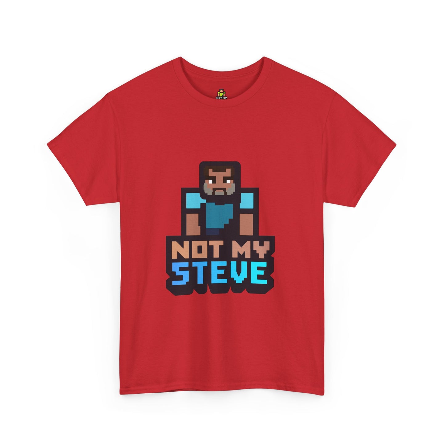 Not My Steve - Pixelated Parody T-Shirt