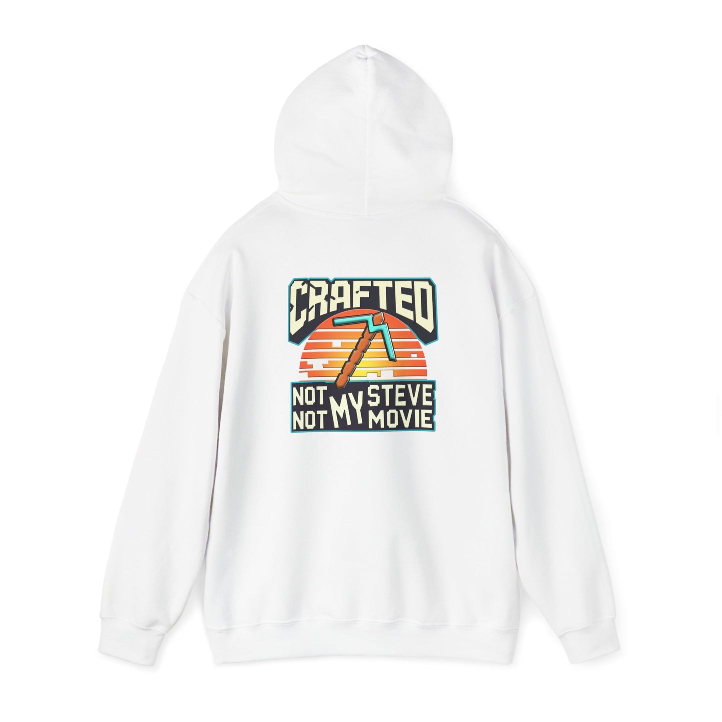 Crafted Comfort Hoodie: Not My Steve Edition