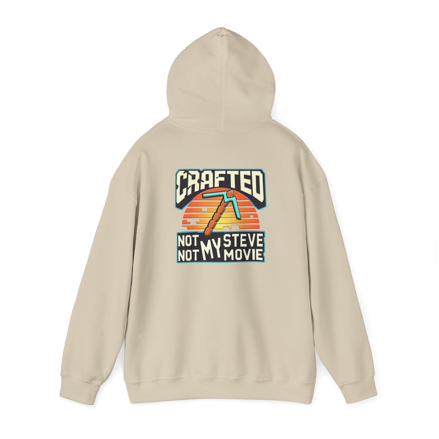 Crafted Comfort Hoodie: Not My Steve Edition