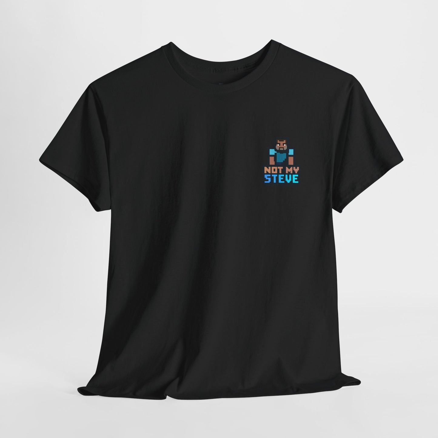 "First They Took Our Robot, Now They’re After Steve" T-Shirt