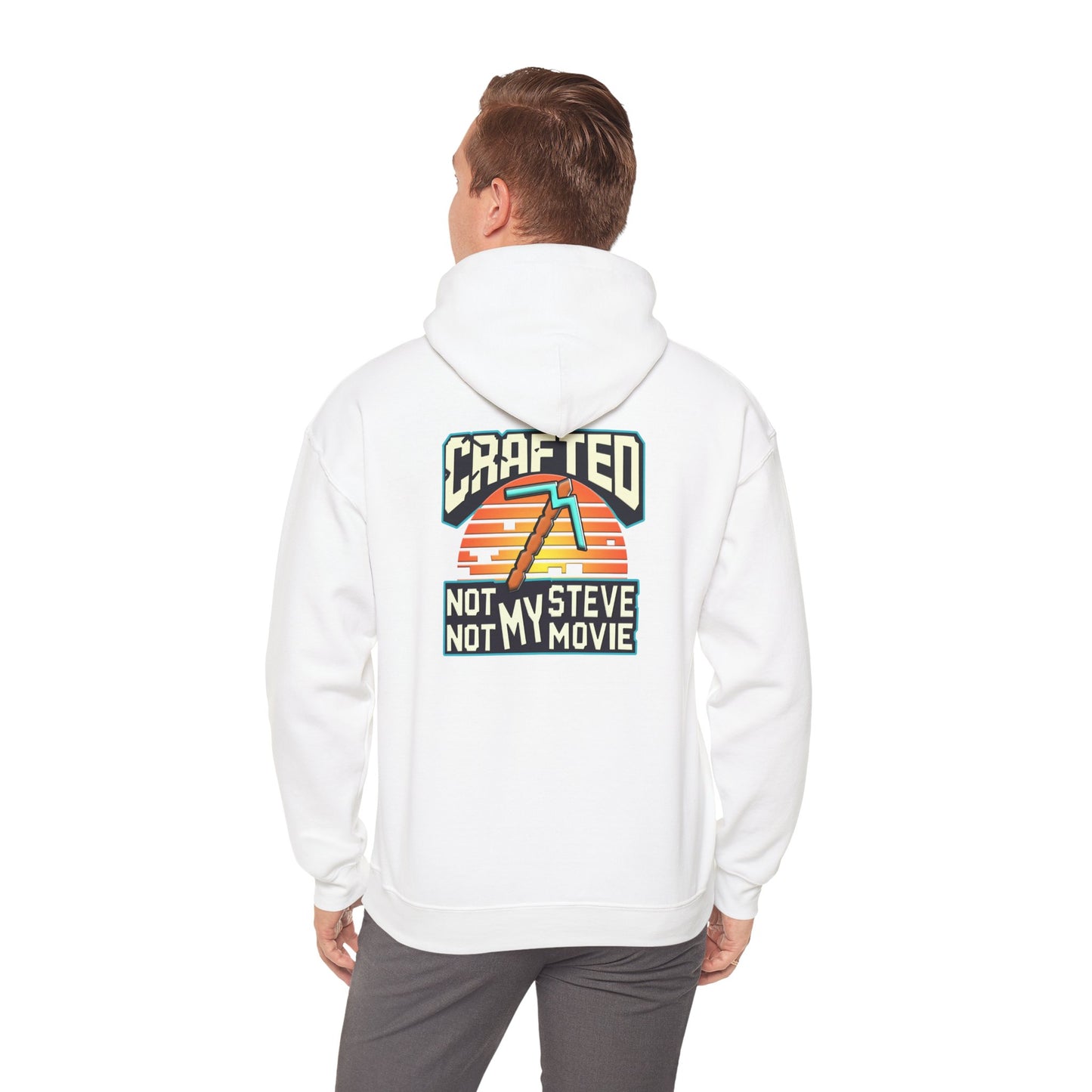 Crafted Comfort Hoodie: Not My Steve Edition