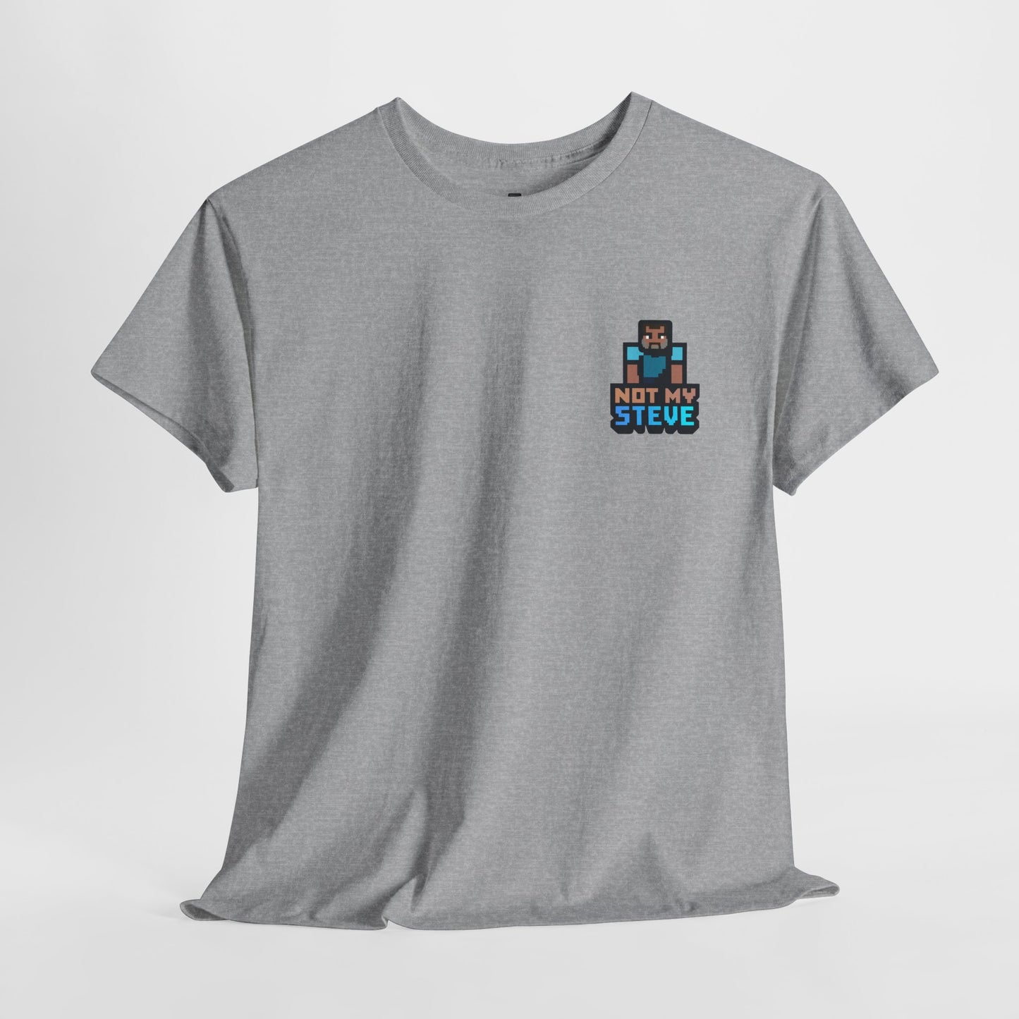 "First They Took Our Robot, Now They’re After Steve" T-Shirt