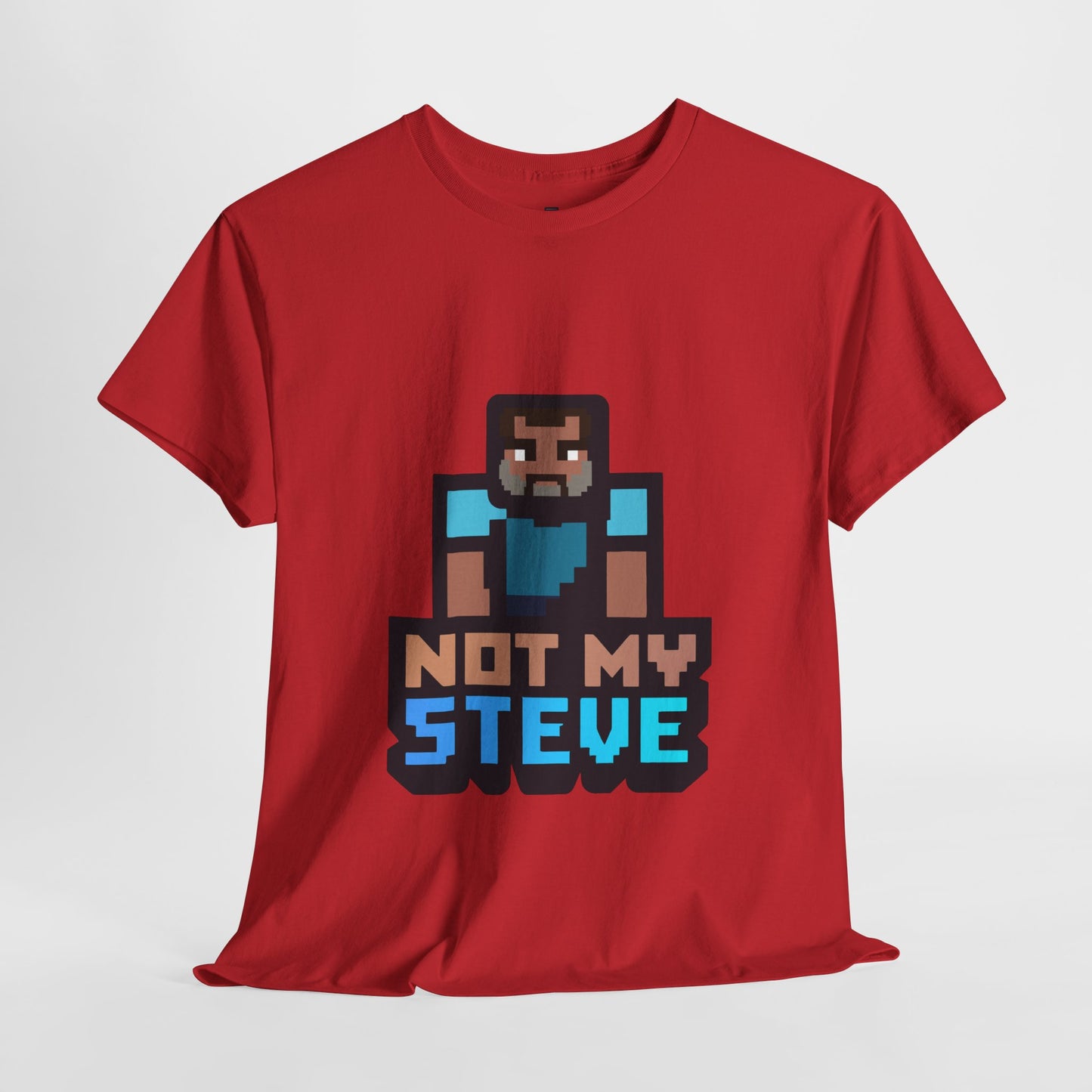 Not My Steve - Pixelated Parody T-Shirt