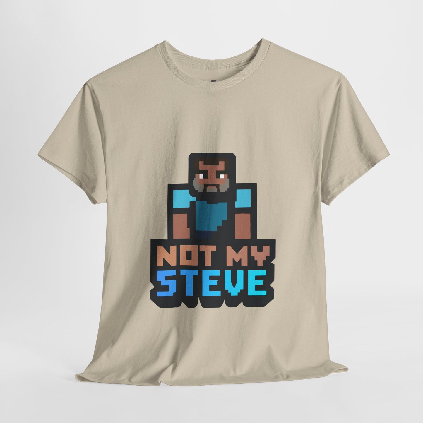 Not My Steve - Pixelated Parody T-Shirt