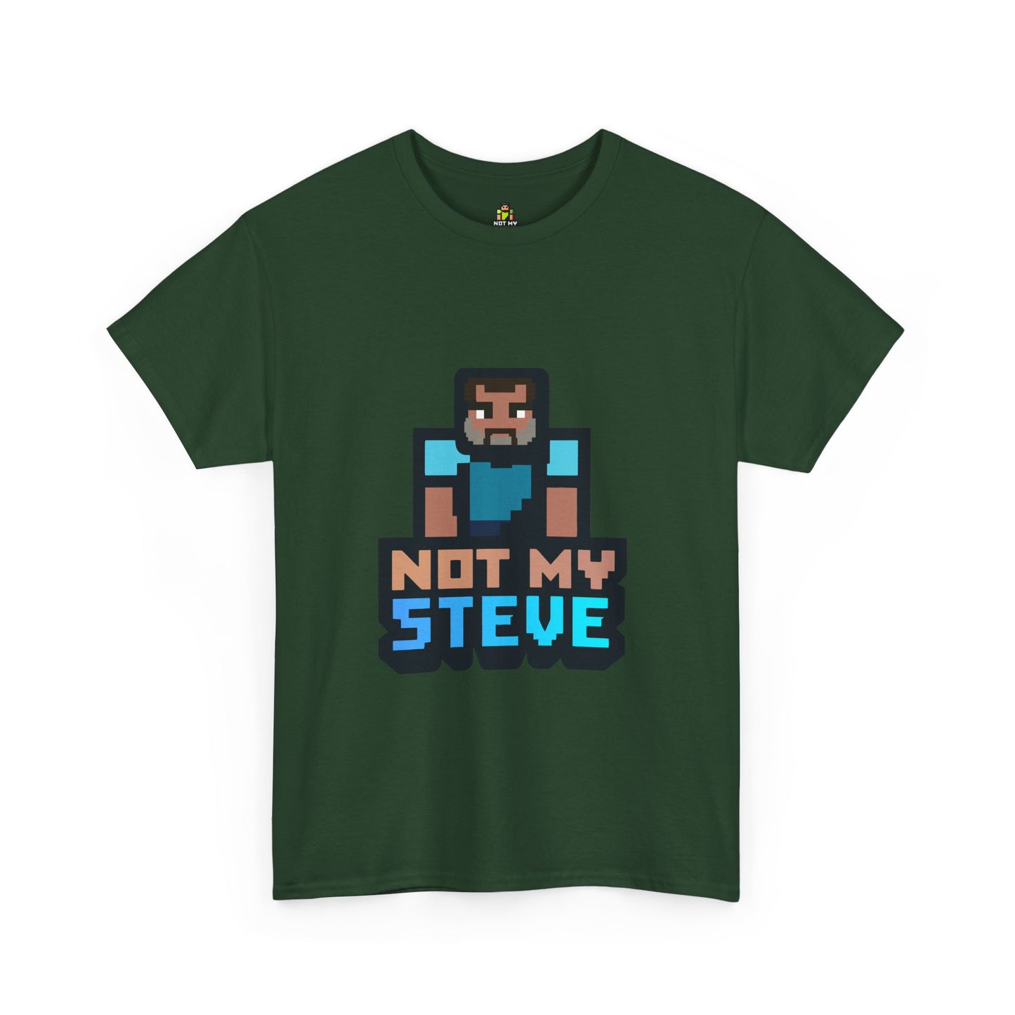 Not My Steve - Pixelated Parody T-Shirt