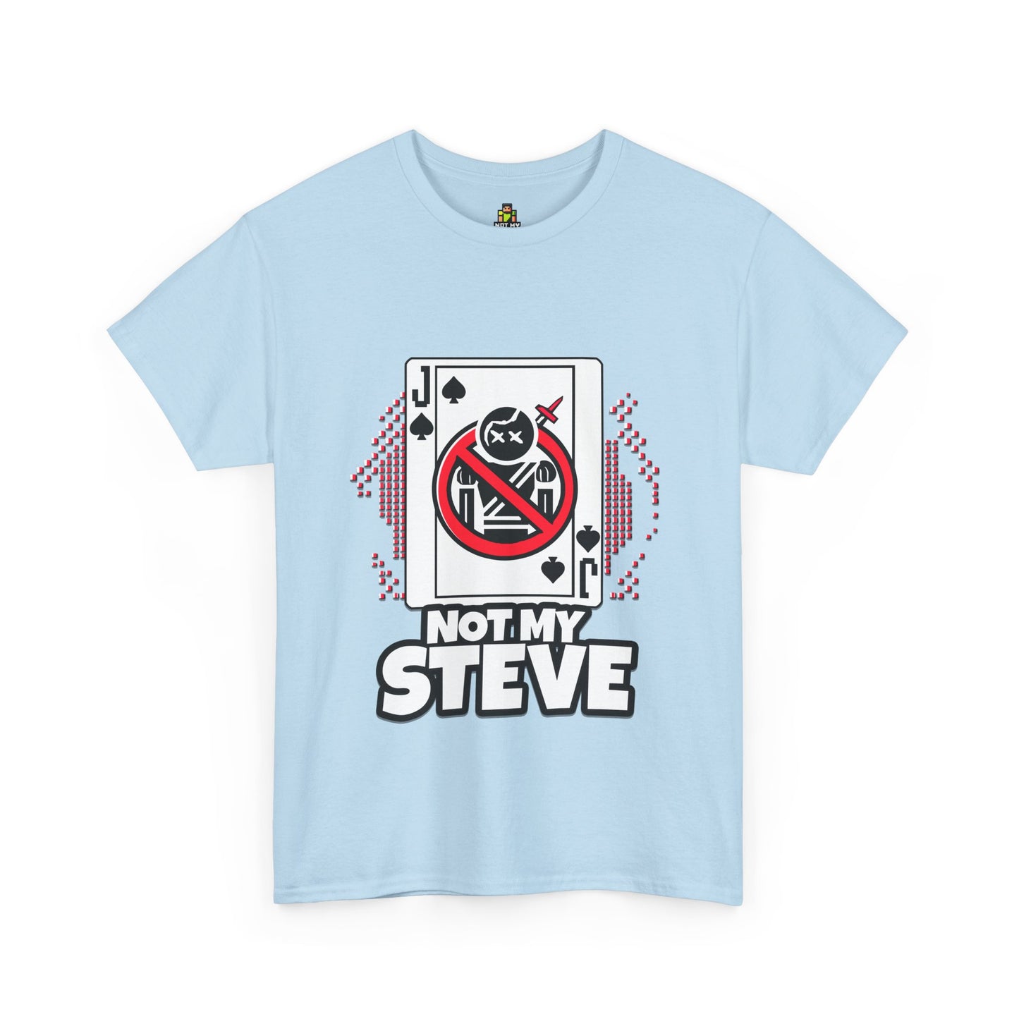 Not My Steve - Pixelated Jack of Spades Tee