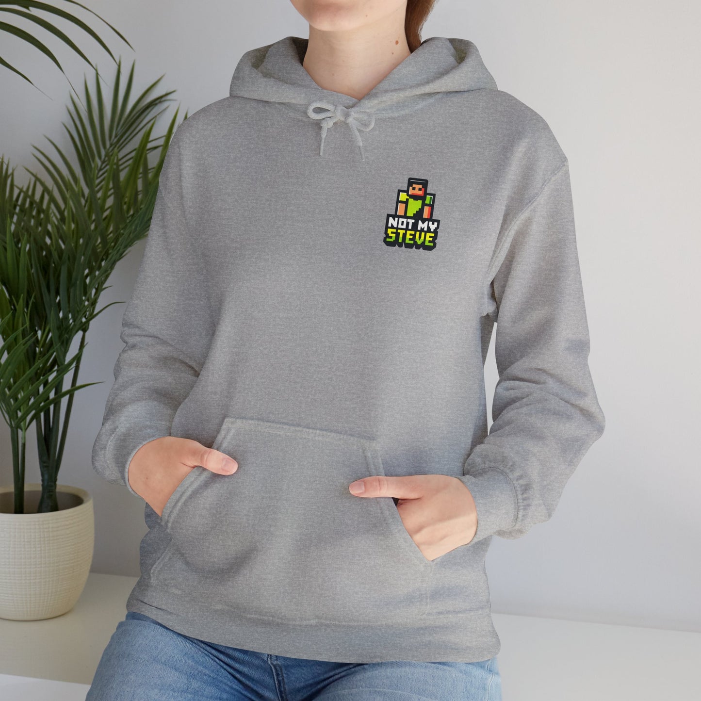 Crafted Comfort Hoodie: Not My Steve Edition