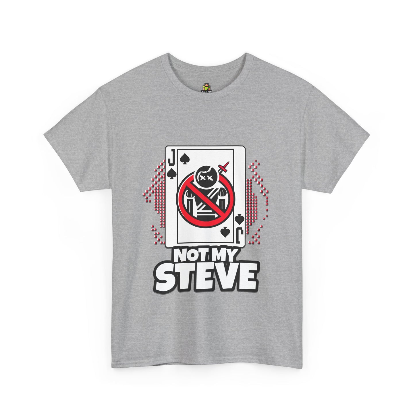 Not My Steve - Pixelated Jack of Spades Tee