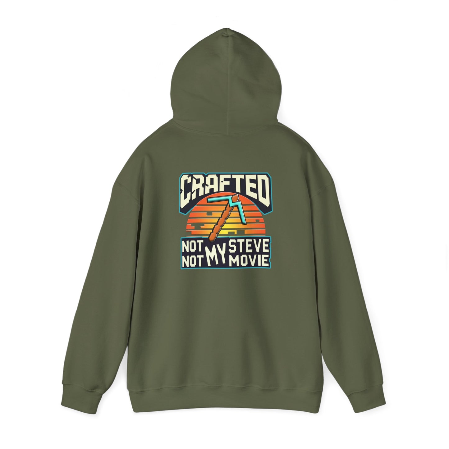 Crafted Comfort Hoodie: Not My Steve Edition