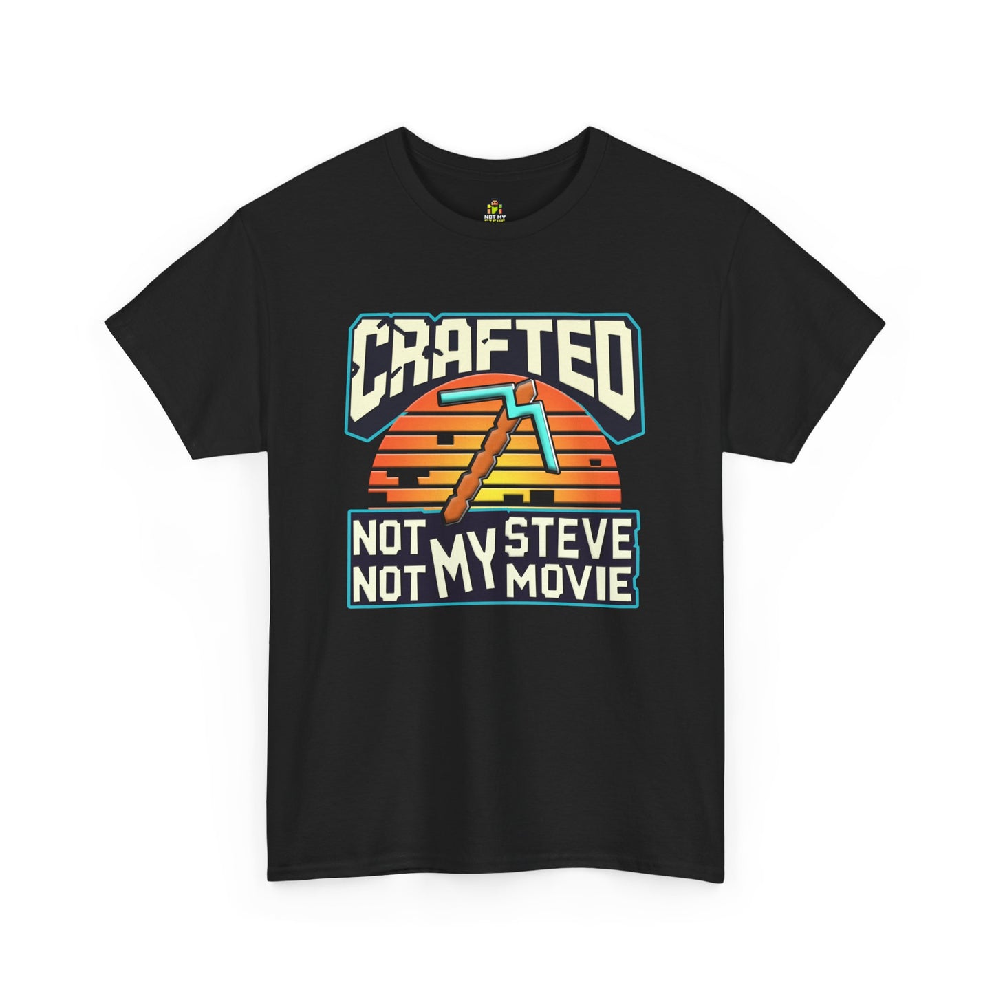 Crafted Rebellion Tee: Not My Steve, Not My Movie