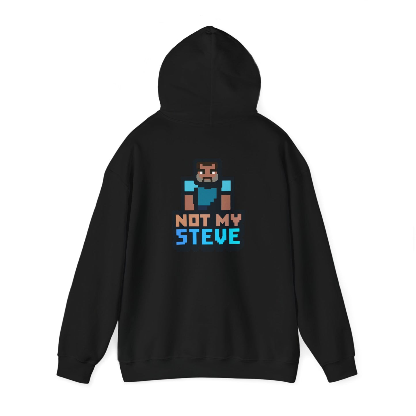 Not My Steve - Pixelated Parody Hoodie